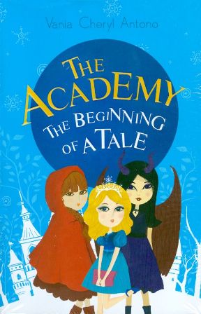 The Academy The Beginning Of A Tale ( Bahasa Inggris)