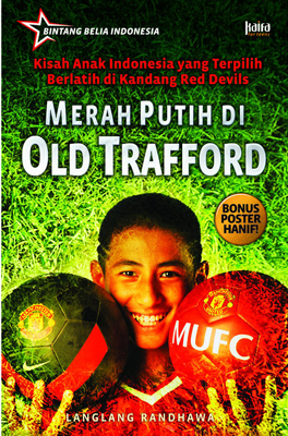 Merah Putih Di Old Trafford