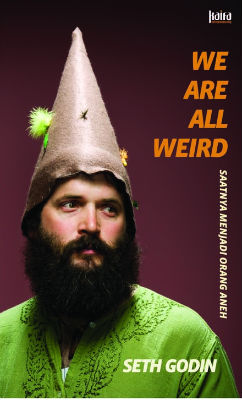 We Are All Weird