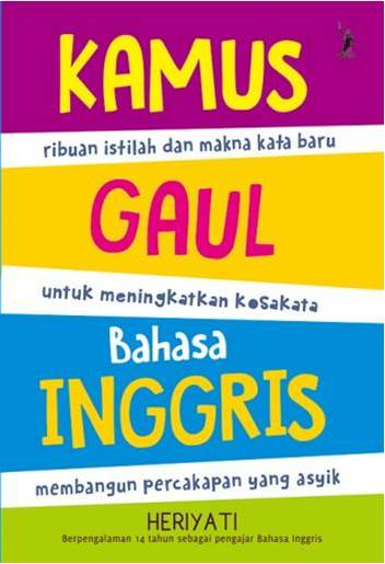 Kamus Gaul Bahasa Inggris (Republish)