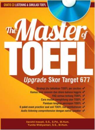 The Master Of Toefl Upgrade Skor Target 677