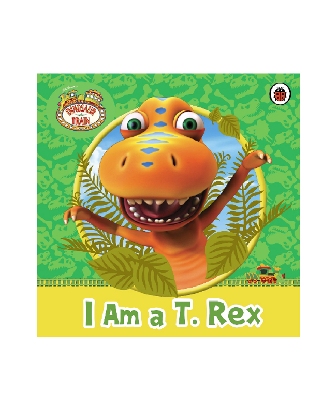 Dinosaur Train: I Am A T Rex