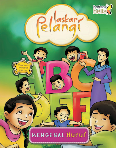 Laskar Pelangi: Mengenal Huruf