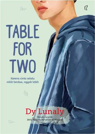 Table For Two Karena Cinta Selalu Milik Berdua Nggak Lebih