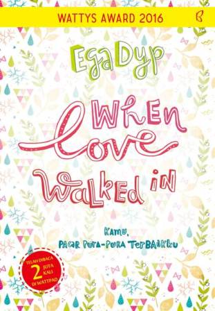 When Love Walked In Pacar Pura-Pura Terbaikku