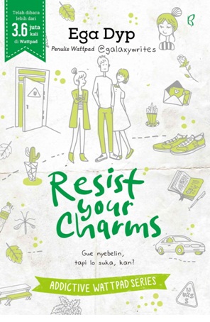 Resist Your Charms: Gue Nyebelin Tapi Lo Suka Kan