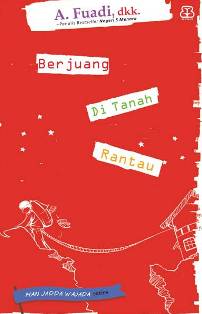 Man Jadda Wajada: Berjuang Di Tanah Rantau