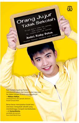 Orang Jujur Tidak Sekolah