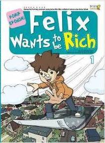 Felix Wants To Be Rich 1
