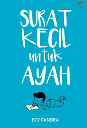 Surat Kecil Untuk Ayah