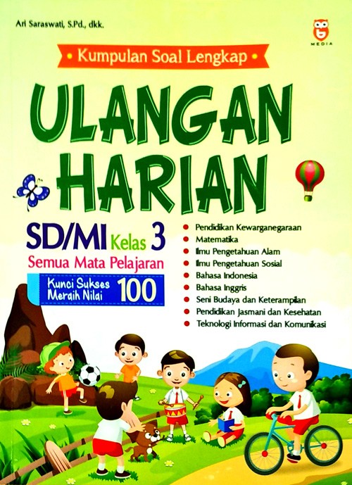 Kumpulan Soal Lengkap Ulangan Harian Sd/mi Kelas 3 Semua Mata Pe