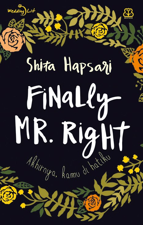 Finally Mr. Right Akhirnya, Kamu Di Hatiku