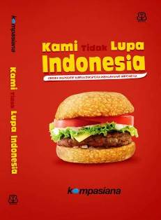 Kami Tidak Lupa Indonesia