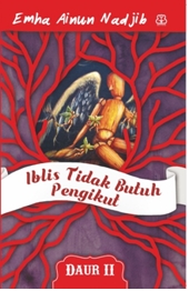 Iblis Tidak Butuh Pengikut  (Daur Ii)