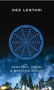 Supernova #1: Kpbj - New (  Kesatria, Putri, Dan Bintang Jatuh )