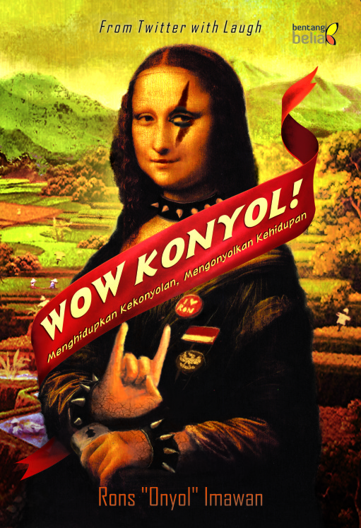 Wow Konyol!
