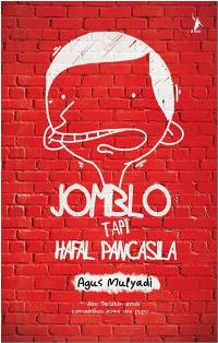 Jomblo Tapi Hafal Pancasila