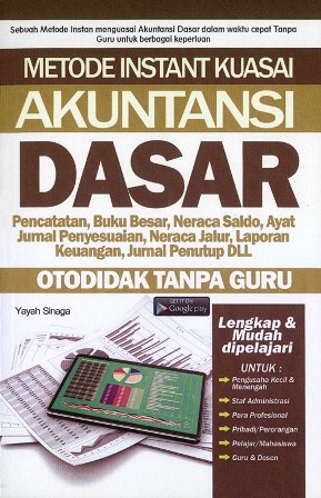 Metode Instant Kuasai Akuntansi Dasar