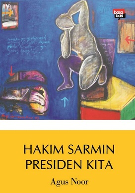 Hakim Sarmin Presiden Kita