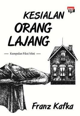 Kesialan Orang Lajang - Kumpulan Fiksi Mini
