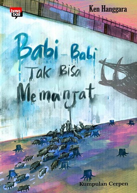 Babi-Babi Tak Bisa Memanjat