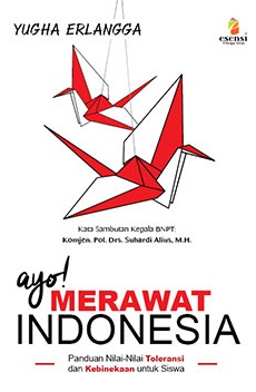 Ayo, Merawat Indonesia