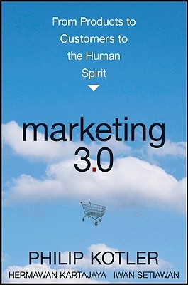 Marketing 3.0 Mulai Dr Konsumen Ke Human Spirit