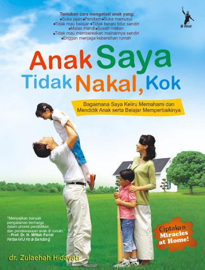 Anak Saya Tidak Nakal, Kok