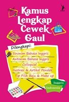 Kamus Lengkap Cewek Gaul Inggris Indonesia