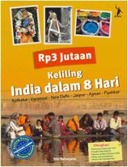 Rp3 Jutaan Keliling India Dalam 8 Hari