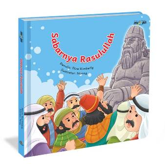 Kisah Teladan Rasulullah Str: Sabarnya Rasulullah