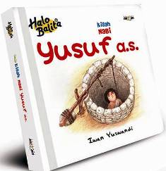 Halo Balita: Kisah Nabi Yusuf A.s