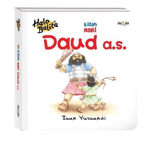Halo Balita: Kisah Nabi Daud A.s.