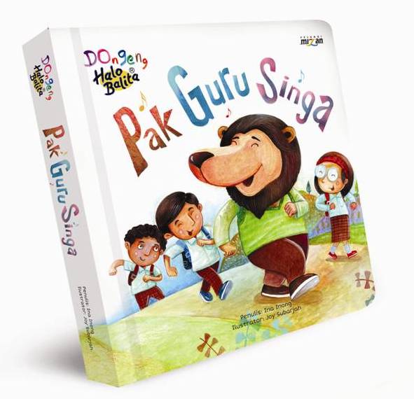 Dongeng Halo Balita: Pak Guru Singa