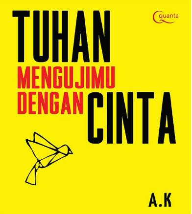 Tuhan Mengujimu Dengan Cinta