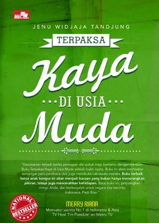 Terpaksa Kaya Di Usia Muda