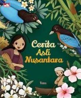  Cerita Asli Nusantara 