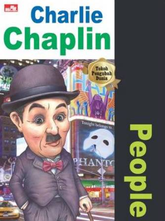 Why? People - Charlie Chaplin