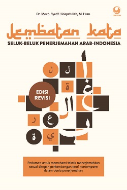 Jembatan Kata Seluk-Beluk Penerjemahan Arab-Indonesia