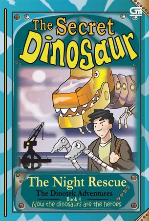  The Secret Dinosaur Book #4: The Night Rescue 