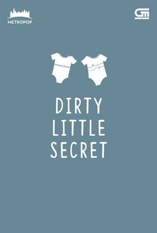 Dirty Little Secret
