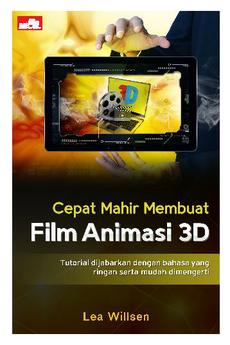 Cepat Mahir Membuat Film Animasi 3d