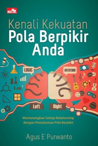 Kenali Kekuatan Pola Berpikir Anda