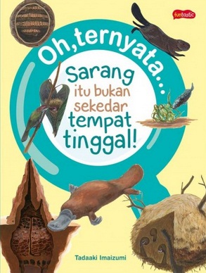 Oh, Ternyata... Sarang Itu Bukan Sekadar Tempat Tinggal!