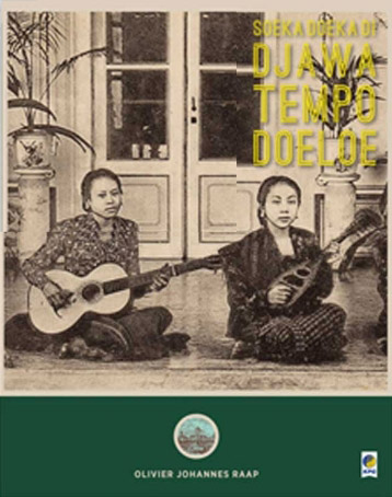 Soeka Doeka Di Djawa Tempo Doeloe