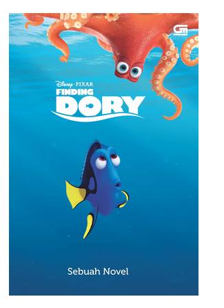 Finding Dory - Sebuah Novel