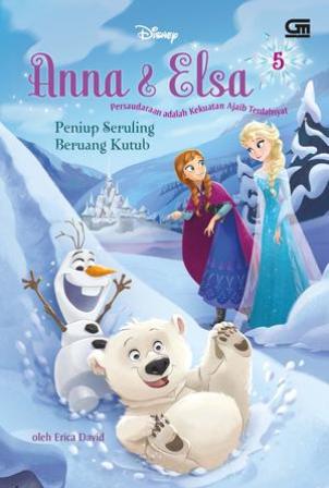 Frozen: Anna & Elsa Chapter Book#5: Peniup Seruling Beruang Kutu