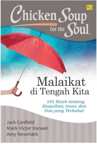 Chicken Soup For The Soul : Malaikat Di Tengah Kita