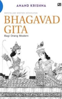 Bhagavad Gita : Bagi Orang Modern