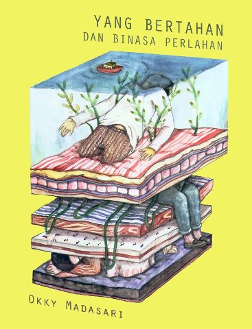 Yang Bertahan Dan Binasa Perlahan